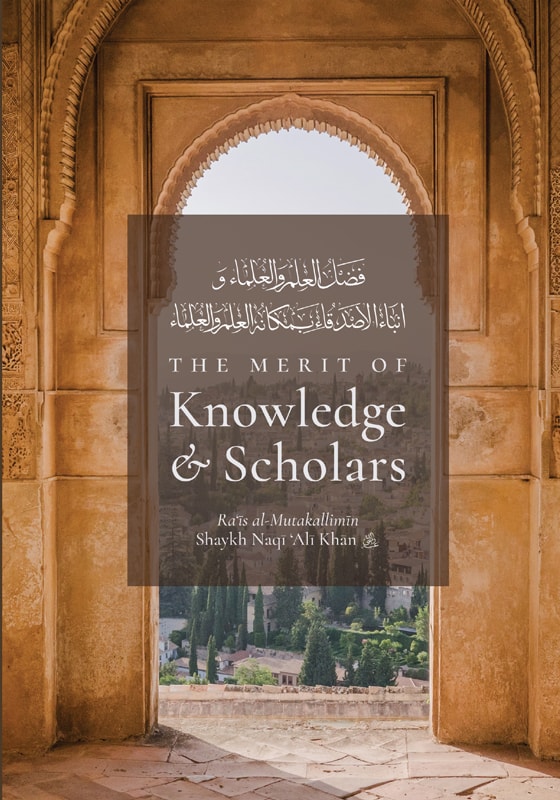 Book Spotlight: Merit of Knowledge and Scholars
